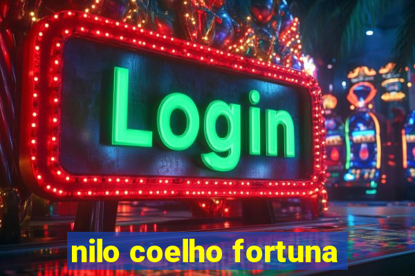 nilo coelho fortuna